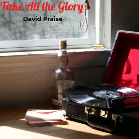 Take All the Glory | Boomplay Music