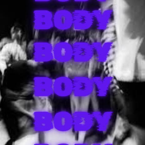 Body ft. STIIXS & TC3 | Boomplay Music