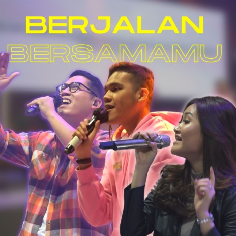 Berjalan BersamaMu | Boomplay Music