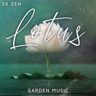 Zen Lotus Garden Music: 50 Relaxing Asian Tracks with Nature Sounds (Birds, Ocean, Rain, Thunder, Wind, Crickets & Instrumental Background)