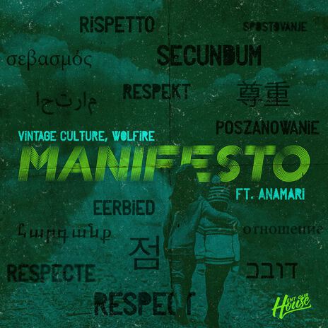 Manifesto ft. Wolfire & Anamari | Boomplay Music