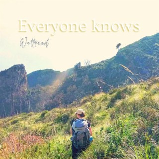 Everyone knows lyrics | Boomplay Music