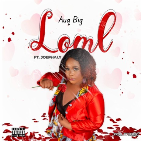 Loml (Love of My Life) ft. Joe Phaly | Boomplay Music