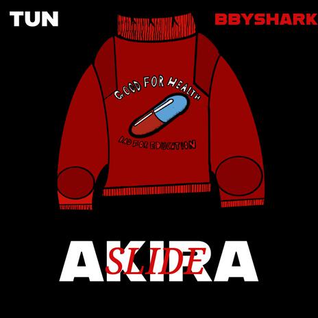 Akira Slide ft. bbyshark | Boomplay Music