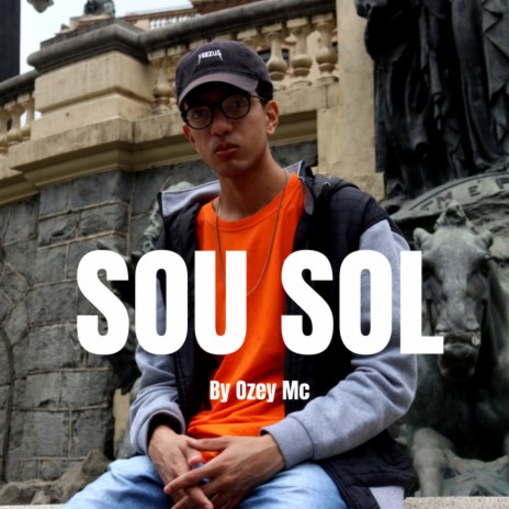 Sou Sol | Boomplay Music