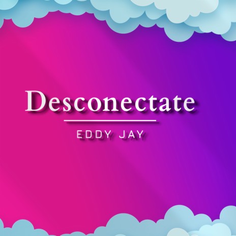 Desconectate | Boomplay Music