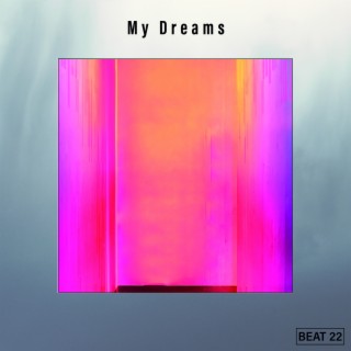 My Dreams Beat 22