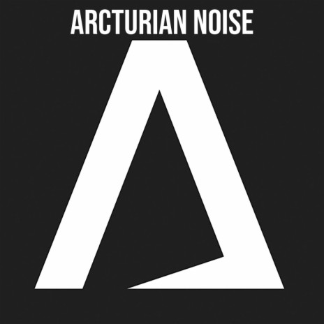 Arcturian Noise (Radio Edit) | Boomplay Music