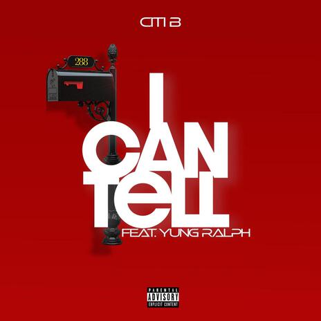 I Can Tell ft. Yung Ralph | Boomplay Music