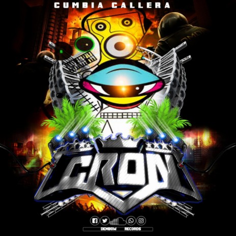 CUMBIA CALLERA SONIDERA DJ CRON MX | Boomplay Music