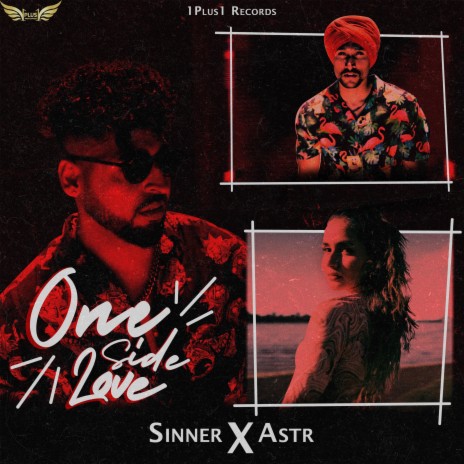 One side love ft. A$tr | Boomplay Music