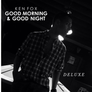 Good Morning & Good Night Deluxe