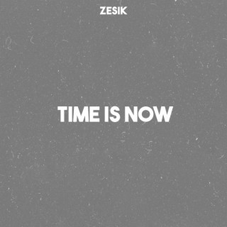 Time Is Now