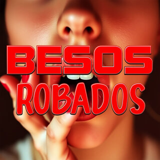 Besos Robados