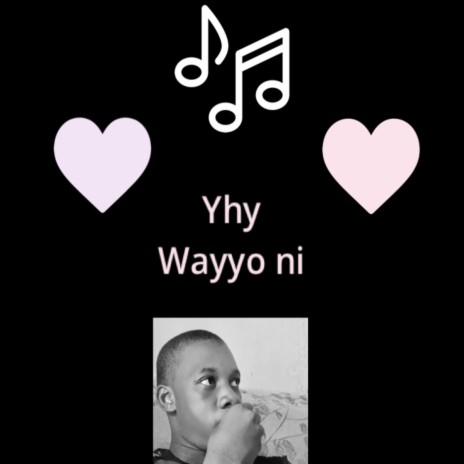 Wayyo ni | Boomplay Music