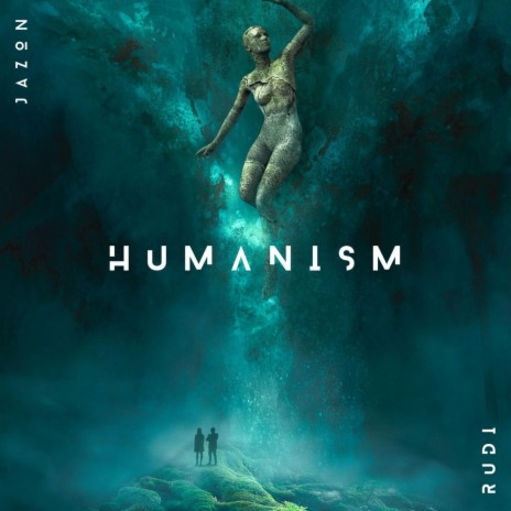 HUMANISM ft. JAZON MUSIC | Boomplay Music