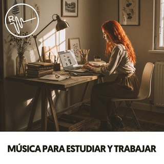 Música para estudiar y trabajar: Melodías para la concentración