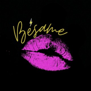 Bésame lyrics | Boomplay Music