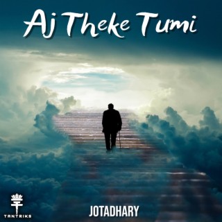 Aj Theke Tumi