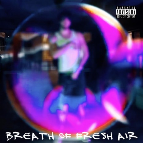 Breath of Fresh Air | Boomplay Music