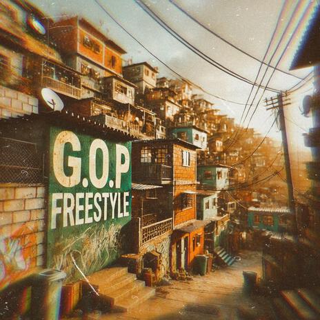 G.O.P FREESTYLE | Boomplay Music