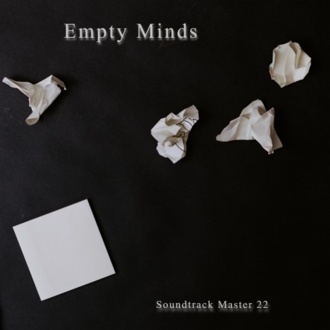 Empty Minds | Boomplay Music