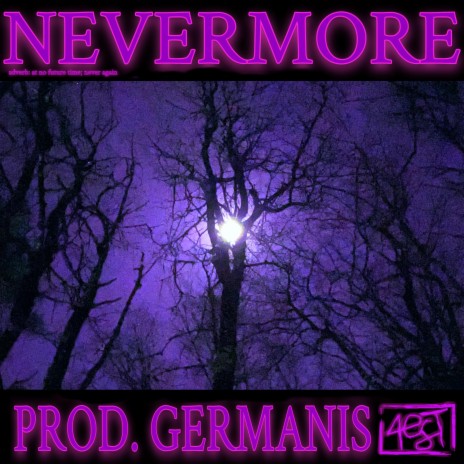 NEVERMORE ft. Germanis | Boomplay Music