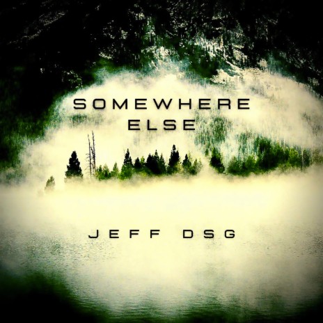 SOMEWHERE ELSE | Boomplay Music