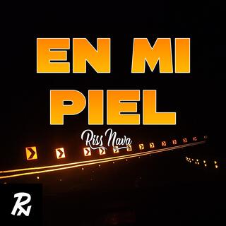 En mi piel lyrics | Boomplay Music