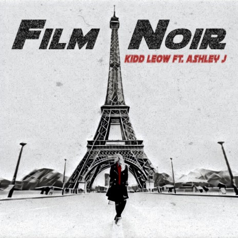 Film Noir ft. Ashley J