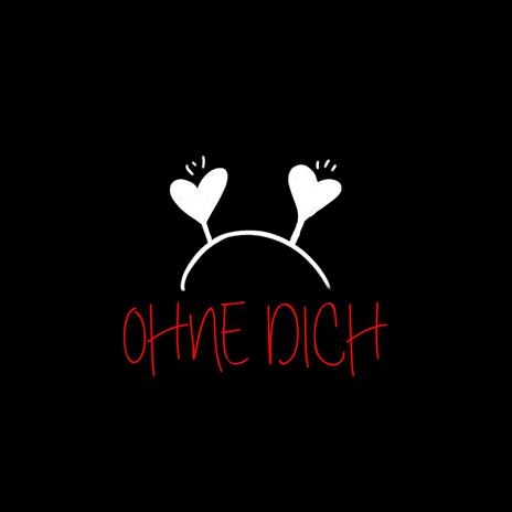 Ohne dich | Boomplay Music