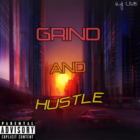Grind And Hustle | Boomplay Music