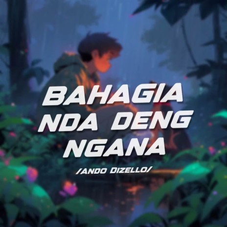 BAHAGIA NDA DENG NGANA (DISCO TANAH) | Boomplay Music