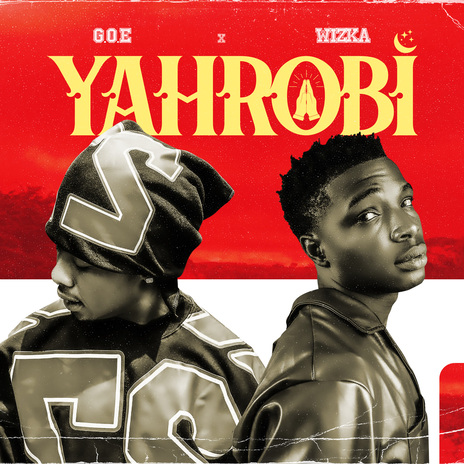 Yahrobi ft. Wizka | Boomplay Music