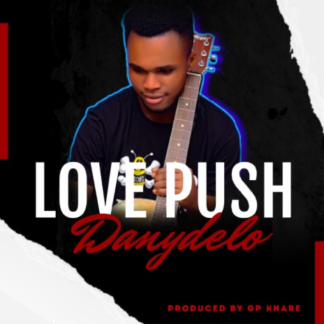 Love Push ft. Gp Khare | Boomplay Music