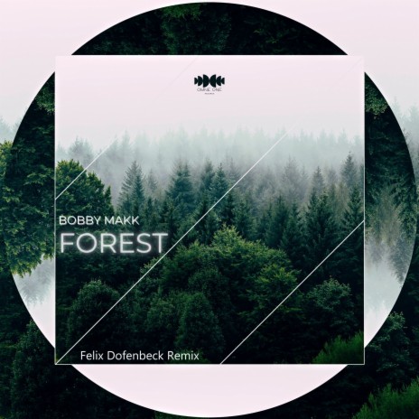 Forest (Felix Dofenbeck Remix) ft. Felix Dofenbeck