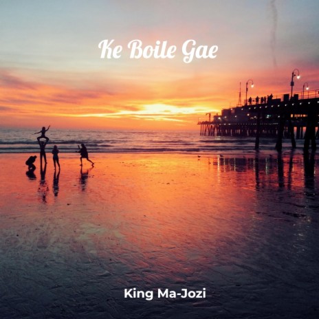 Ke Boile Gae | Boomplay Music
