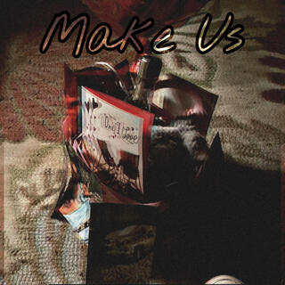 Make Us