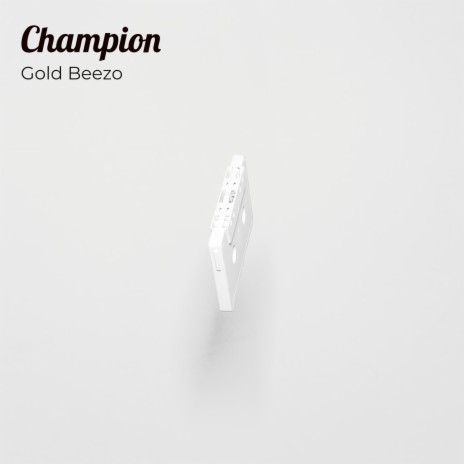 Champion ft. Dizmo | Boomplay Music
