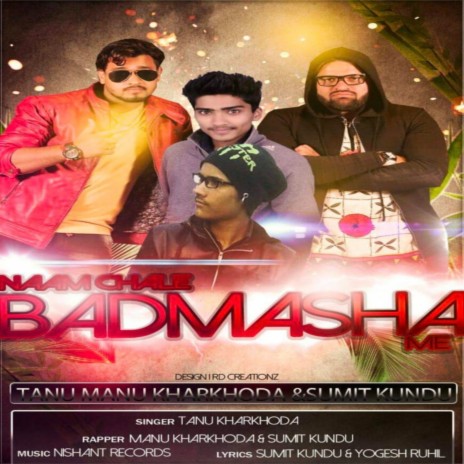 Naam Chale Badmasha Me ft. Manu Kharkhoda & Sumit Kundu | Boomplay Music