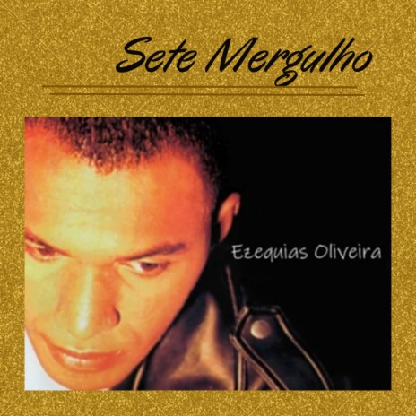 Sete Mergulho | Boomplay Music