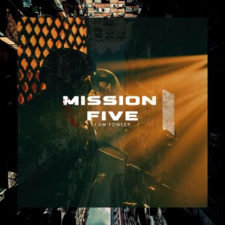 Mission Five