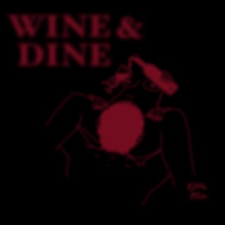 Wine & dine