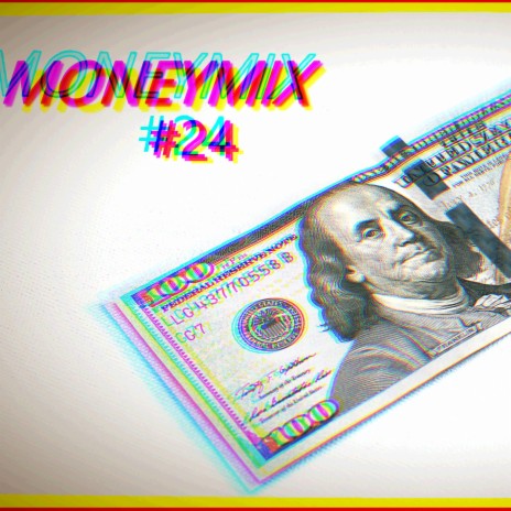 Moneymix #24 | Boomplay Music