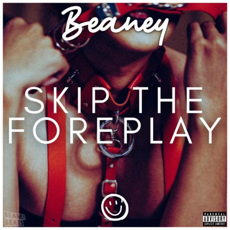 Skip The Foreplay