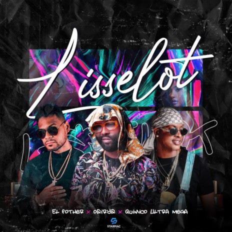 Lisselot ft. El Fother & Osirys | Boomplay Music
