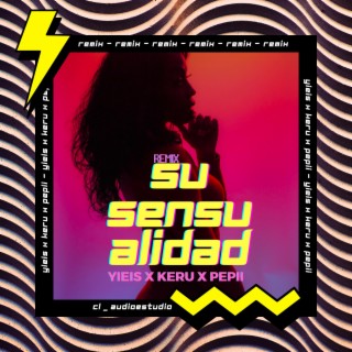 Su sensualidad (rmx)