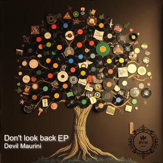 Don't look back EP (Original Mix)