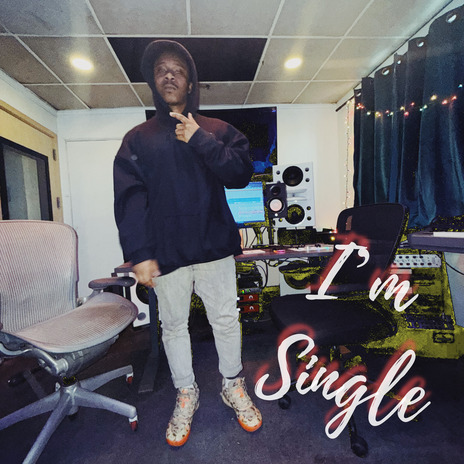 I’m Single | Boomplay Music