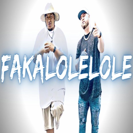 Fakalolelole ft. Suka Hina | Boomplay Music